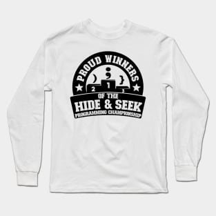 Winners Hide & Seek Programming Championship Gift Long Sleeve T-Shirt